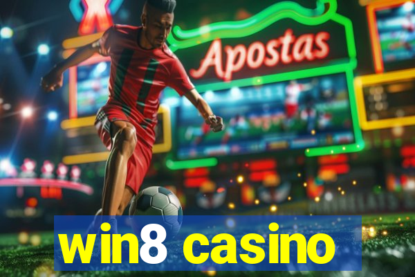 win8 casino